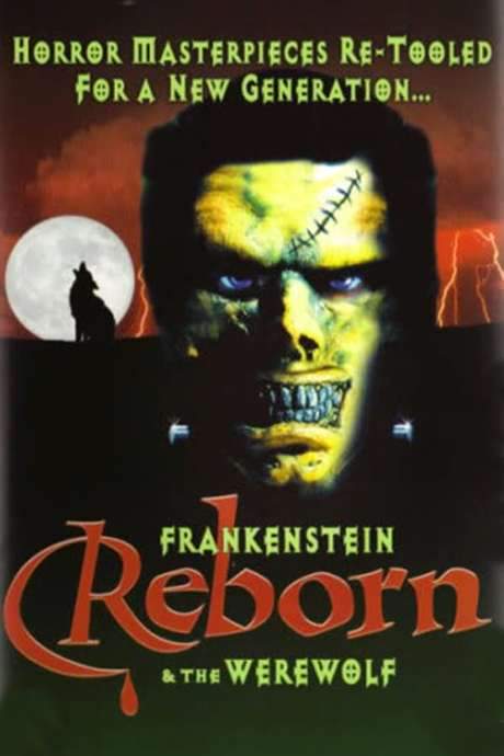 Frankenstein & the Werewolf Reborn!